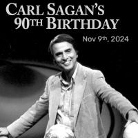 Promotional graphic for Carl Sagan's 90th Birthday Event. Black and white, Sagan standing among model planets. Text: Carl Sagan's 90th Birthday, Nov 9th, 2024